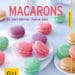 Macarons - Backbuch von Nico Stanitzok
